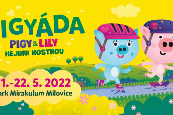 Pigyáda v Mirakulu – Hejbni kostrou!