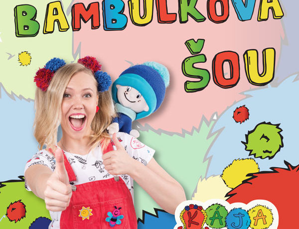 Bambulková show s Kájou a Bambuláčkem