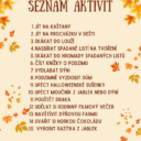 Podzimní seznam aktivit. Foto: © K. Pekařová