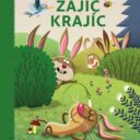 Zajíc Krajíc od Ivony Březinové. Foto: ©Albatros Media