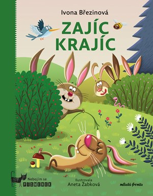 Zajíc Krajíc od Ivony Březinové. Foto: ©Albatros Media