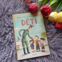 Silný příběh pro malé čtenáře. Kniha, která dětem citlivě přiblíží hrůzy druhé světové války