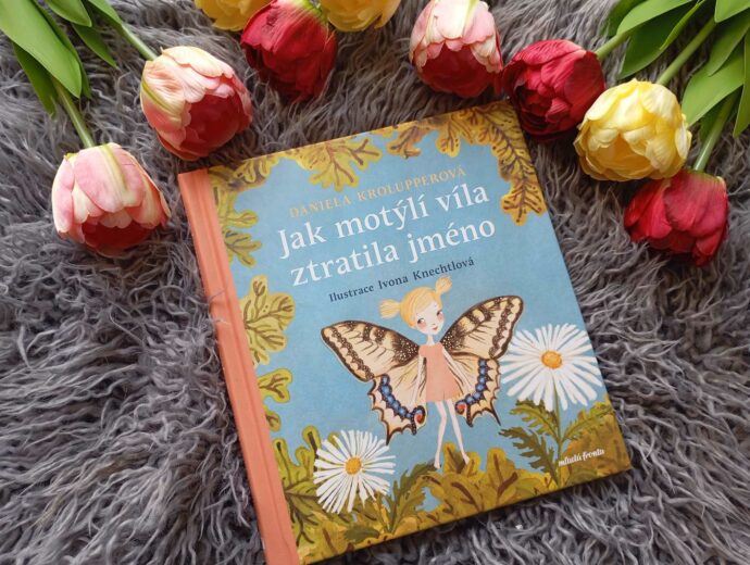 Kniha Jak motýlí víla ztratila jméno. Foto © se souhlasem Sabina Huřťáková