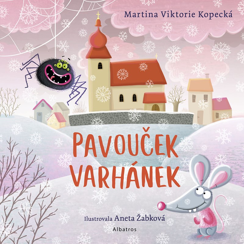 Pavouček Varhánek. Martina Viktorie Kopecká, ilustrace: Aneta Žabková